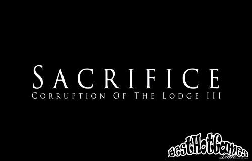 Corruption Of The Lodge 3 Sacrifice